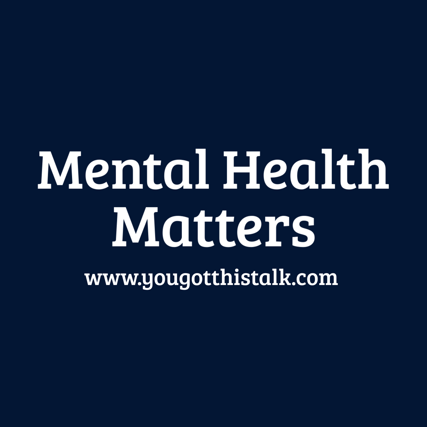 Mental Health Matters